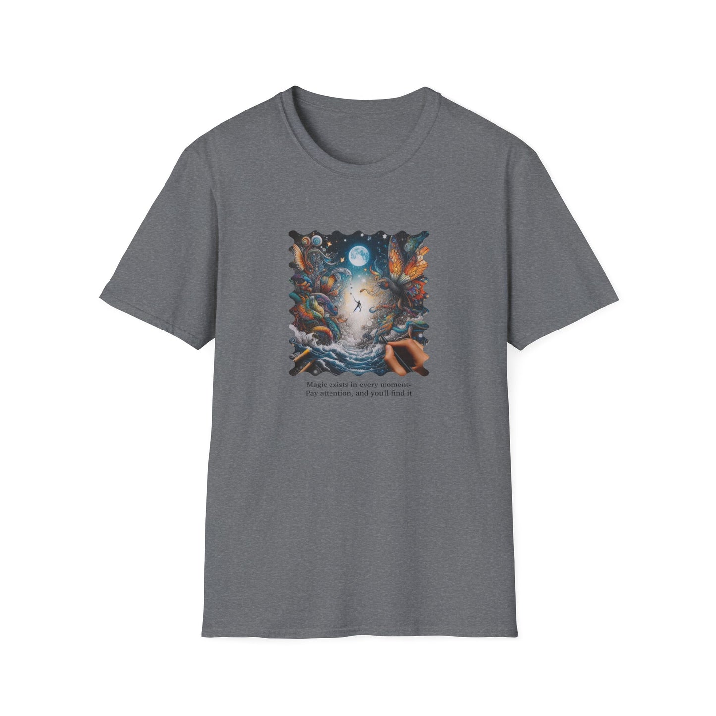 Magic Moments Unisex Softstyle T-Shirt - Pay Attention, You'll Find It