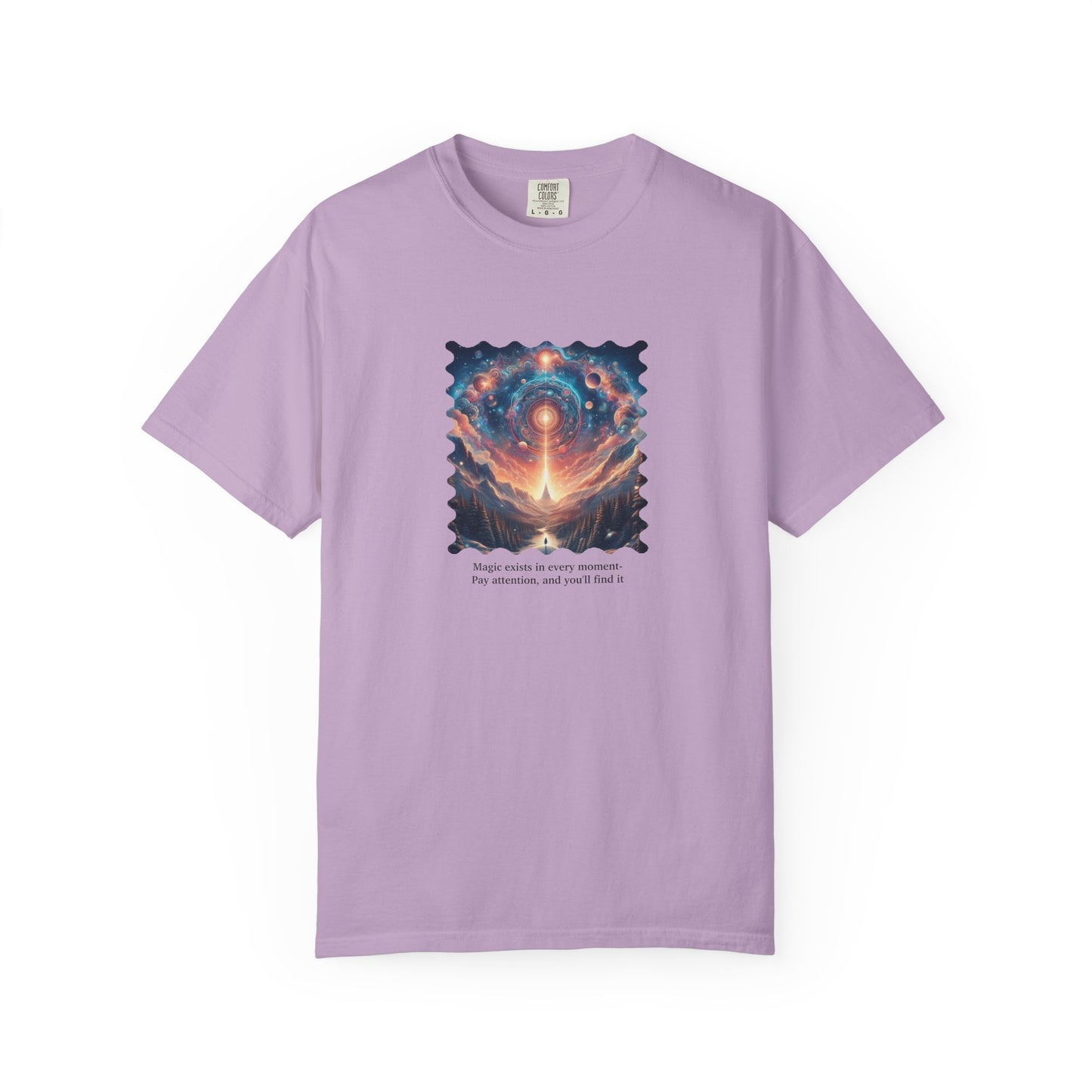 Inspirational Cosmic T-Shirt | Unisex Garment-Dyed Tee | "Magic exists in every moment" Design