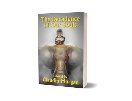 The Decadence of Our Souls