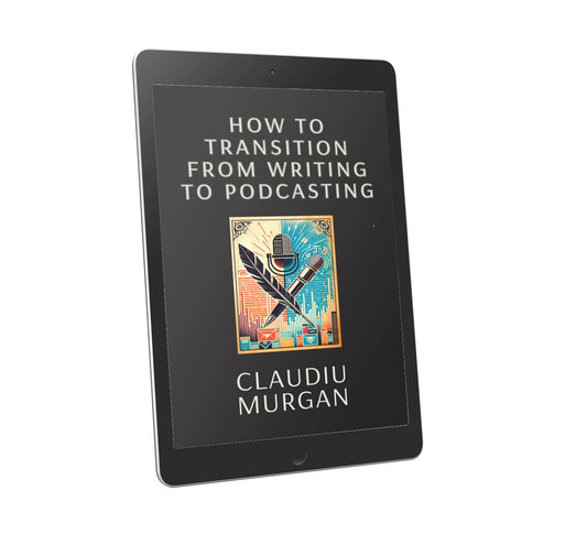 How to Transition from Writing to Podcasting